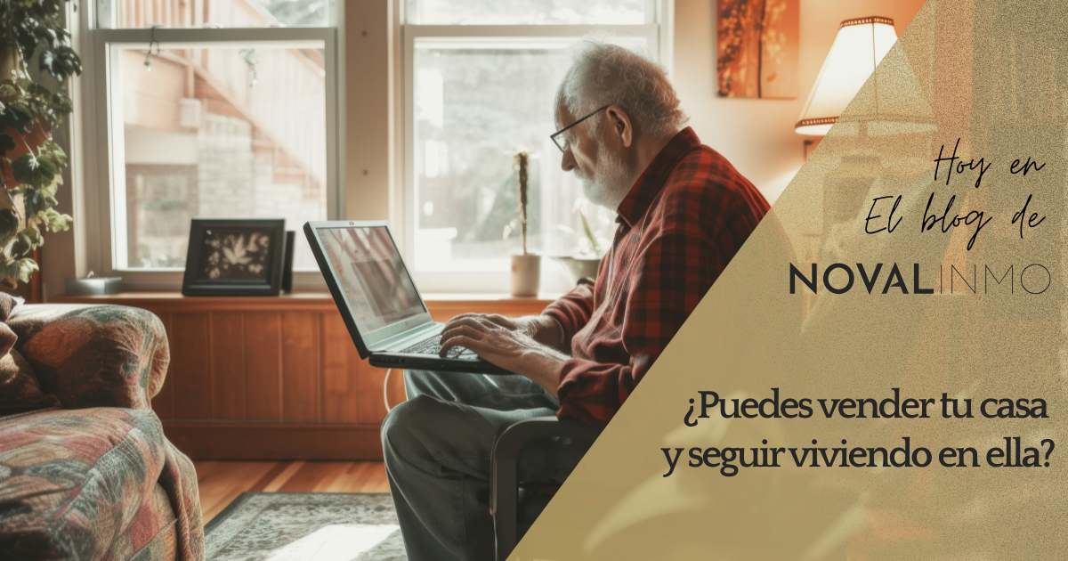 Vender tu casa y seguir viviendo en ella