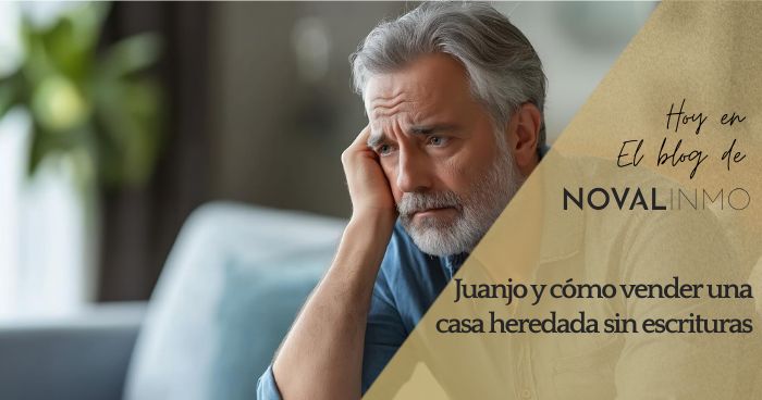 La encrucijada de Juanjo al vender una casa heredada sin escrituras
